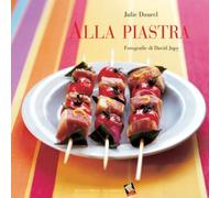 Alla piastra. Ediz. a colori
