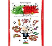Alla pizzeria della musica. Piccoli pezzi. Partitura