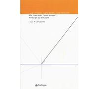 Alla ricerca dei «buoni europei». Riflessioni su Nietzsche