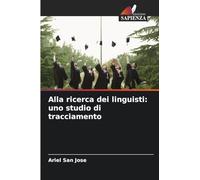 Alla ricerca dei linguisti: uno studio di tracciamento