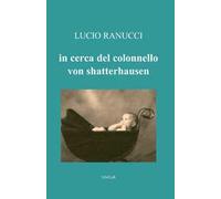 Alla ricerca del colonnello Von Shatterhausen