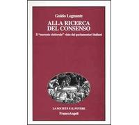 Alla ricerca del consenso. Il «mercato elettorale» visto dai parlamentari italiani