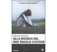 Alla ricerca del mio angelo custode