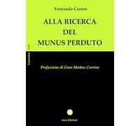 Alla ricerca del Munus perduto