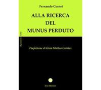 Alla ricerca del Munus perduto