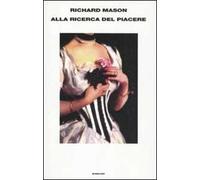 Alla ricerca del piacere