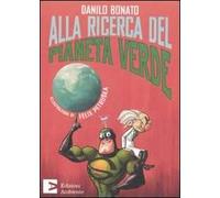 Alla ricerca del pianeta verde