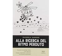 Alla ricerca del ritmo perduto