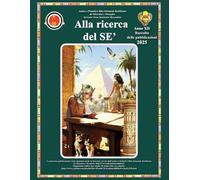 Alla Ricerca del Sé - Raccolta anno 2025