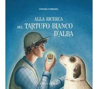 Alla ricerca del tartufo d'Alba