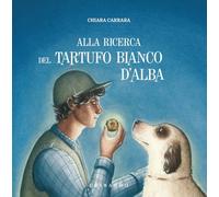 Alla ricerca del tartufo d'Alba