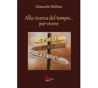 Alla ricerca del tempo... per vivere
