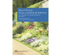 Alla ricerca del tempo perduto. Dalla parte di Swann