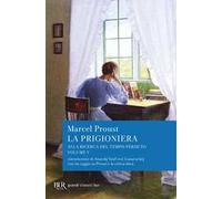 Alla ricerca del tempo perduto. La prigioniera
