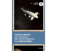 Alla ricerca del tempo perduto. La prigioniera (Vol. 5) [Paperback] [Oct 28, 202