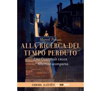 Alla ricerca del tempo perduto letto da Lino Guanciale. Audiolibro. 2 CD A...