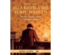 Libri Marcel Proust - Alla Ricerca Del Tempo Perduto Letto Da Tommaso Ragno. Aud