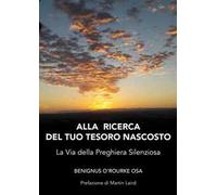 Alla ricerca del tuo tesoro nascosto