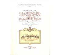 Alla ricerca del «vino perfetto». Il Chianti del Barone di Brolio Ricasoli e il Risorgimento vitivinicolo italiano. Carteggio Bettino Ricasoli e Cesare Studiati