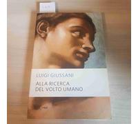 Alla ricerca del volto umano