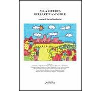 Alla ricerca della città vivibile