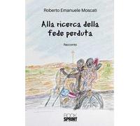 Alla ricerca della fede perduta