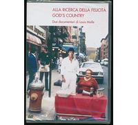 Alla ricerca della felicita' + God's country