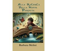 Alla Ricerca Della Mappa Perduta
