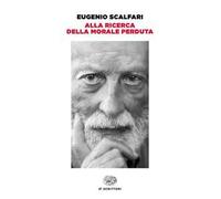 Alla ricerca della morale perduta