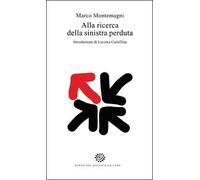 Alla ricerca della sinistra perduta