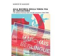 Alla ricerca della terza via al socialismo