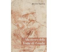 Alla ricerca della testa di Giuda - Signorini Massimo