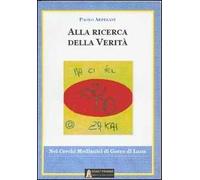 Alla ricerca della verità. Nei cerchi medianici di Gocce di luna