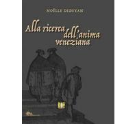 Alla ricerca dell'anima veneziana