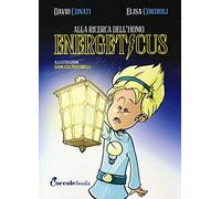 Alla ricerca dell'homo energeticus