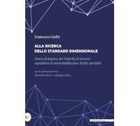 Alla ricerca dello standard dimensionale. Stanza di degenza per l'attività di ricovero ospedaliero di neuroriabilitazione di alta specialità