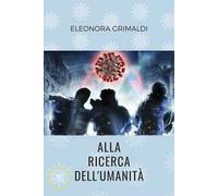 Alla ricerca dell'umanità