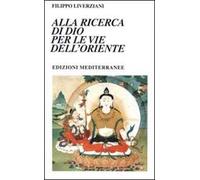 Alla ricerca di Dio per le vie dell'Oriente
