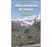 Alla ricerca di Gesù