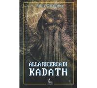 ALLA RICERCA DI KADATH
