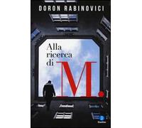 Alla ricerca di M.
