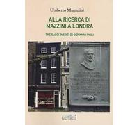 Alla ricerca di Mazzini a Londra