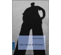Alla ricerca di nessuno