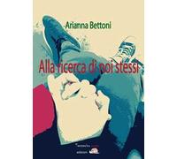 Alla ricerca di noi stessi