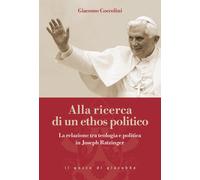Alla ricerca di un ethos politico. La relazione tra teologia e po