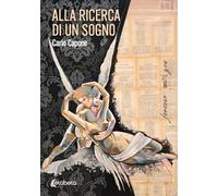 Alla ricerca di un sogno