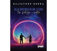 Alla ricerca di un sogno