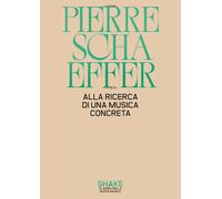 Alla ricerca di una musica concreta - 2025 - ShaKe