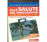 Alla salute del viaggiatore