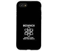 Alla Scienza Non Interessa Ciò In Cui Credete Versione Custodia per iPhone SE (2020) / 7 / 8